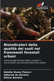 Bioindicatori della qualità dei suoli nei frammenti forestali urbani