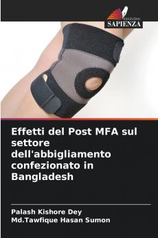 Effetti del Post MFA sul settore dell'abbigliamento confezionato in Bangladesh
