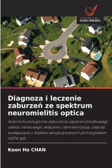 Diagnoza i leczenie zaburzeń ze spektrum neuromielitis optica