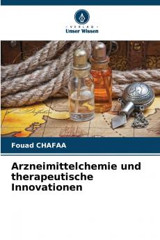 Arzneimittelchemie und therapeutische Innovationen