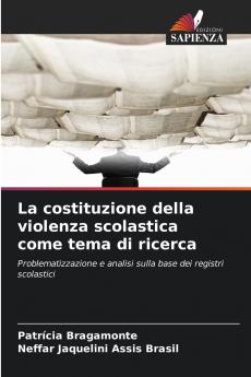 La costituzione della violenza scolastica come tema di ricerca