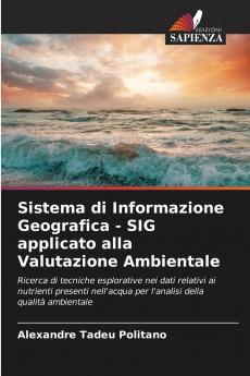 Sistema di Informazione Geografica - SIG applicato alla Valutazione Ambientale