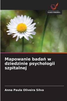 Mapowanie badań w dziedzinie psychologii szpitalnej