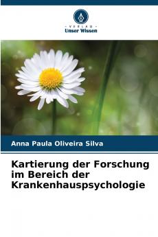 Kartierung der Forschung im Bereich der Krankenhauspsychologie