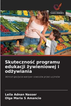 Skuteczność programu edukacji żywieniowej i odżywiania