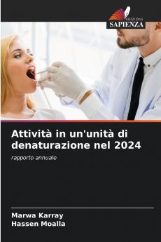 Attività in un'unità di denaturazione nel 2024