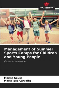 Management of Summer Sports Camps for Children and Young People