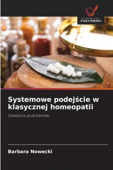 Systemowe podejście w klasycznej homeopatii
