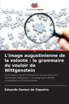 L'image augustinienne de la volonté
