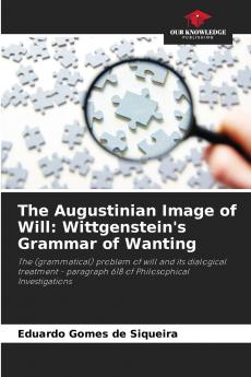 The Augustinian Image of Will