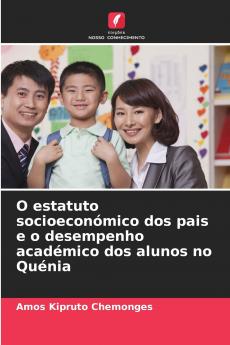 O estatuto socioeconómico dos pais e o desempenho académico dos alunos no Quénia