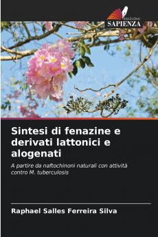 Sintesi di fenazine e derivati lattonici e alogenati