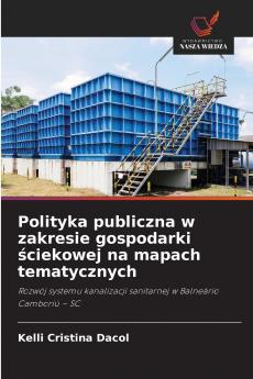 Polityka publiczna w zakresie gospodarki ściekowej na mapach tematycznych