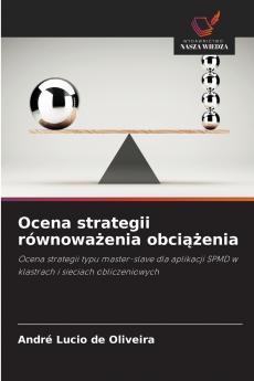 Ocena strategii równoważenia obciążenia