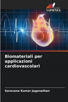 Biomateriali per applicazioni cardiovascolari