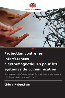 Protection contre les interférences électromagnétiques pour les systèmes de communication