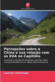 Percepções sobre a China e sua relação com os EUA no Capitólio