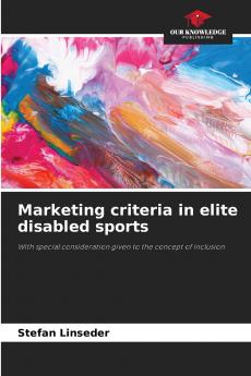 Marketing criteria in elite disabled sports