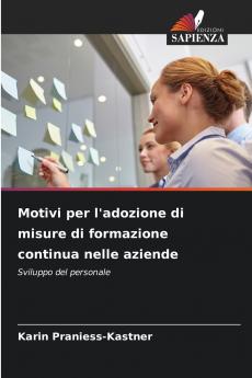 Motivi per l'adozione di misure di formazione continua nelle aziende