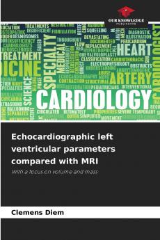 Echocardiographic left ventricular parameters compared with MRI