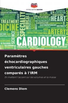 Paramètres échocardiographiques ventriculaires gauches comparés à l'IRM