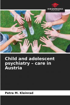 Child and adolescent psychiatry - care in Austria