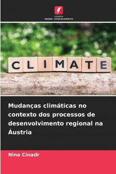 Mudanças climáticas no contexto dos processos de desenvolvimento regional na Áustria