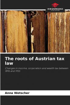The roots of Austrian tax law