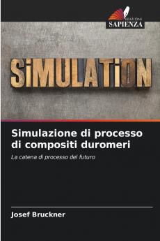 Simulazione di processo di compositi duromeri