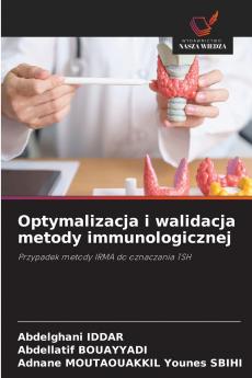 Optymalizacja i walidacja metody immunologicznej
