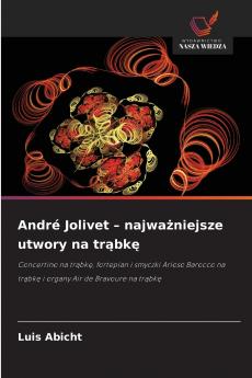 André Jolivet - najważniejsze utwory na trąbkę