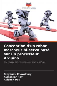 Conception d'un robot marcheur bi-servo basé sur un processeur Arduino