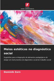 Meios estéticos no diagnóstico social