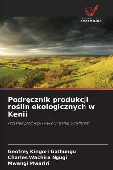 Podręcznik produkcji roślin ekologicznych w Kenii