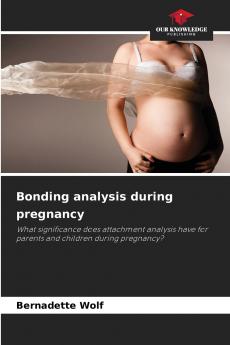 Bonding analysis during pregnancy