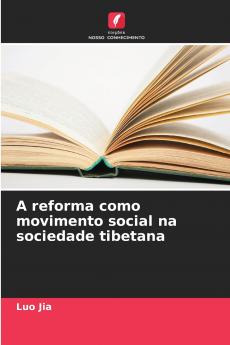 A reforma como movimento social na sociedade tibetana