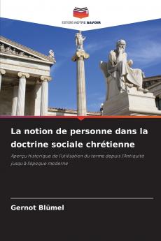 La notion de personne dans la doctrine sociale chrétienne