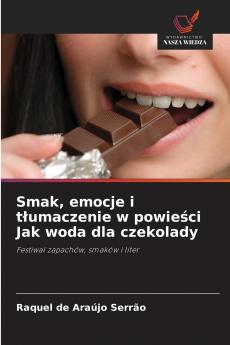 Smak emocje i tłumaczenie w powieści Jak woda dla czekolady