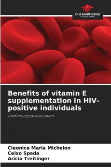 Benefits of vitamin E supplementation in HIV-positive individuals
