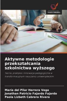 Aktywne metodologie przekształcania szkolnictwa wyższego