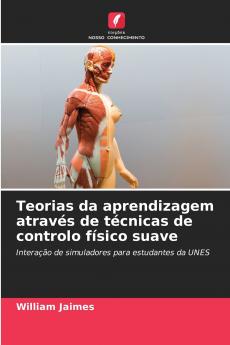 Teorias da aprendizagem através de técnicas de controlo físico suave