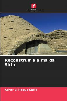 Reconstruir a alma da Síria