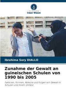 Zunahme der Gewalt an guineischen Schulen von 1990 bis 2005