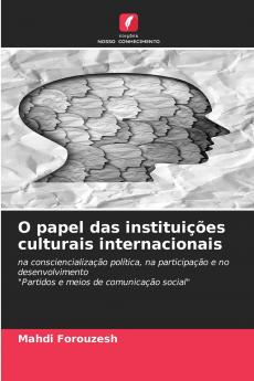 O papel das instituições culturais internacionais