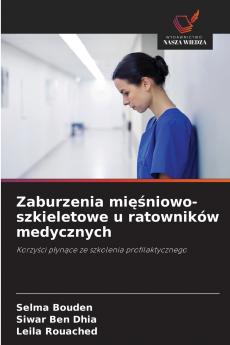 Zaburzenia mięśniowo-szkieletowe u ratowników medycznych