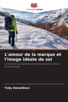 L'amour de la marque et l'image idéale de soi