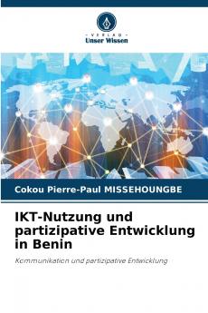 IKT-Nutzung und partizipative Entwicklung in Benin