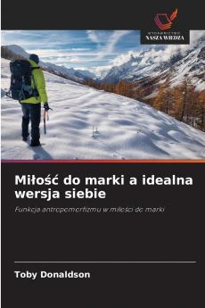 Miłość do marki a idealna wersja siebie