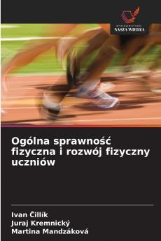 Ogólna sprawność fizyczna i rozwój fizyczny uczniów