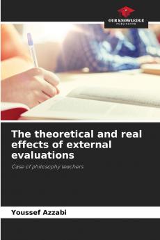 The theoretical and real effects of external evaluations